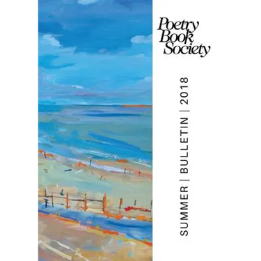 Poetry Book Society Summer 2018 Bulletin