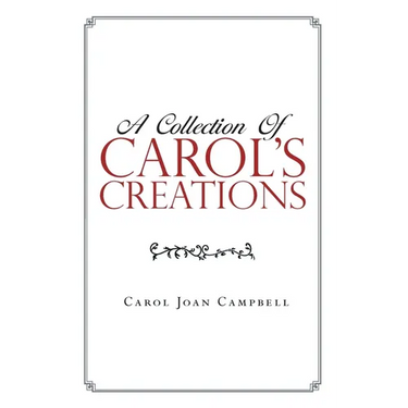 A Collection of Carol's Creations