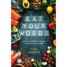 Eat Your Words: 125 Food & Beverage Themed Puzzles for Hungry Minds