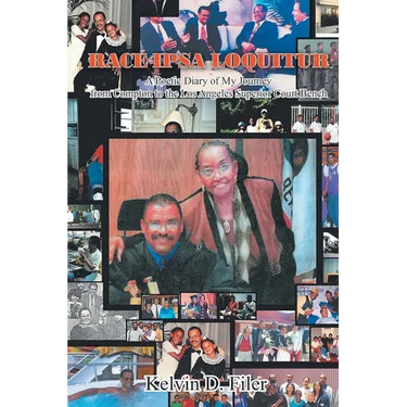 Race Ipsa Loquitur: A Poetic Diary of My Journey from Compton to the Los Angeles Superior Court Bench