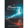 Hell to Heaven: Our Days in Morocco: a True Story