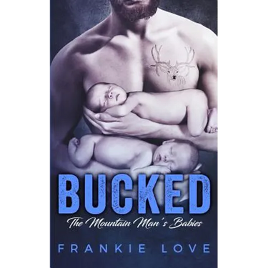 Bucked: The Mountain Man's Babies