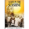 A Life In The Sunshine