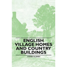 English Village Homes and Country Buildings