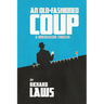 An Old-Fashioned Coup: A horse racing story