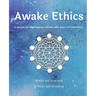 Awake Ethics