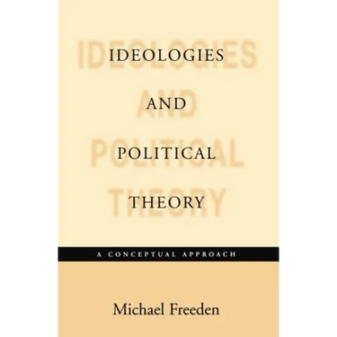 Ideologies and Political Theories: A Conceptual Approach