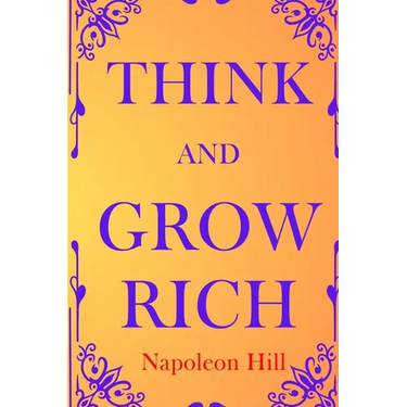 Think and Grow Rich