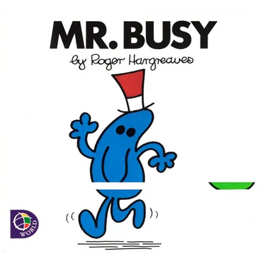Mr. Busy