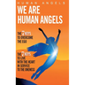 We are Human Angels
