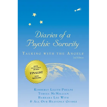Diaries of a Psychic Sorority: Talking With the Angels