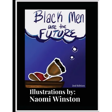 Black Men are the Future