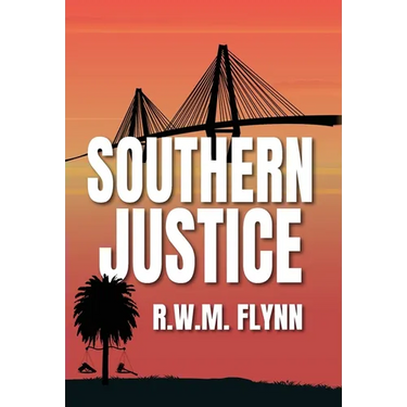 Southern Justice: 2nd Edition
