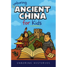 Unboring Ancient China for Kids