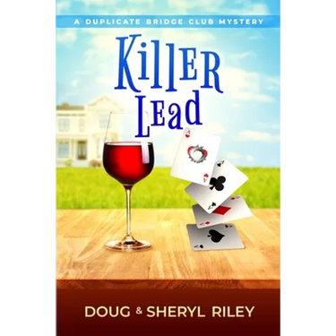 Killer Lead: A Duplicate Bridge Club Mystery