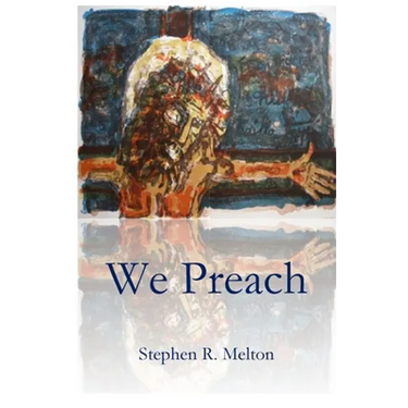 We Preach