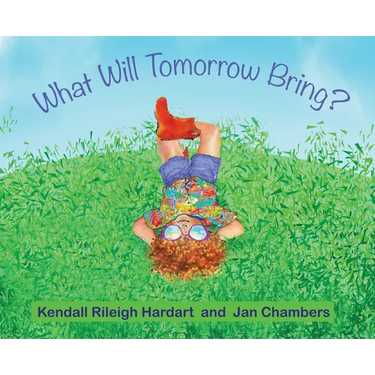 What Will Tomorrow Bring?