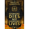 The Skullys Manifesto
