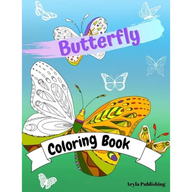Butterfly Coloring Book: Adult Colouring Fun Stress Relief Relaxation and Escape
