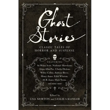Ghost Stories: Classic Tales of Horror and Suspense