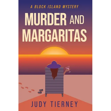 Murder and Margaritas: A Block Island Mystery