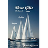 Three Gifts: The Eras of Science, Medicine, Religion