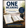 One Meaning: Why "What Does This Mean to You?" Is the Wrong Question: The Interactive Workbook