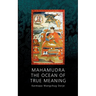 Mahamudra - The Ocean of True Meaning