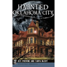 Haunted Oklahoma City