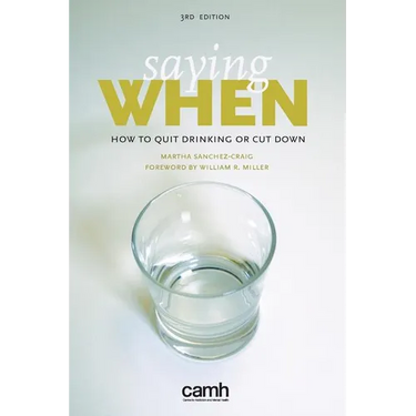 Saying When: How to Quit Drinking or Cut Down