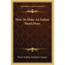 How To Make An Indian Head Dress
