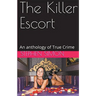 The Killer Escort