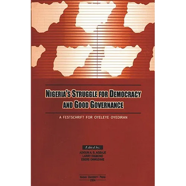 Nigeria's Struggle for Democracy and Good Governance