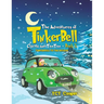 The Adventures of Tinkerbell, Clarita and TomTom - Book 2