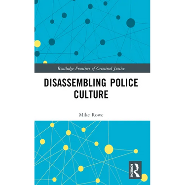 Disassembling Police Culture
