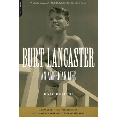Burt Lancaster: An American Life