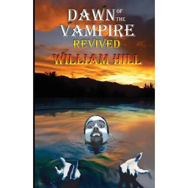 Dawn of the Vampire Revived: 25th+ Anniversary Edition