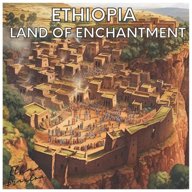 Ethiopia: Land of Enchantment