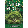 The Fabric of Strife: Selandu Tales Book 2