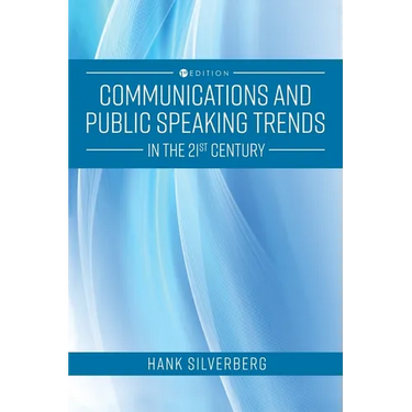 Communications and Public Speaking Trends in the 21st Century