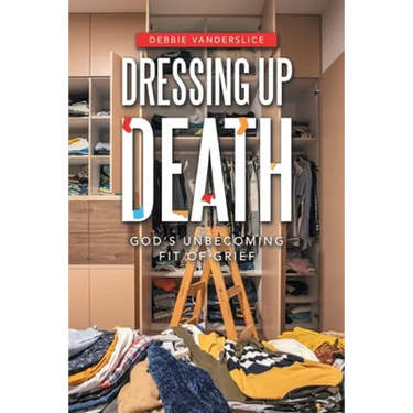 Dressing up Death: God's Unbecoming Fit of Grief