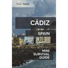 Cádiz Mini Survival Guide