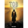 Tob: The Other Book: Inspired By The Teachings Of Billy