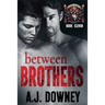 Between Brothers