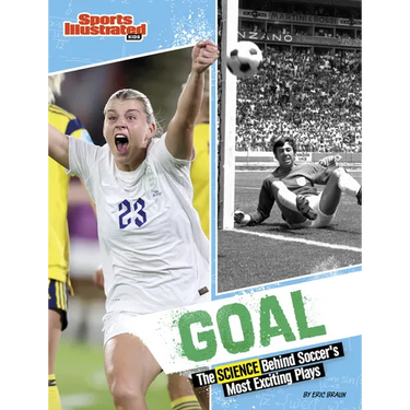 Goal: The Science Behind Soccer's Most Exciting Plays