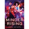 Minder Rising: Central Galactic Concordance Book 2
