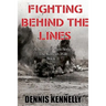Fighting Behind the Lines