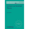 Lectures on Invariant Theory