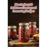 Meat in Jars: 98 Delicious Canning and Preserving Recipes