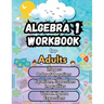 Summer Math Algebra 1 Workbook for Adults Bridge Building Activities: Essential Skills Practice Worksheets